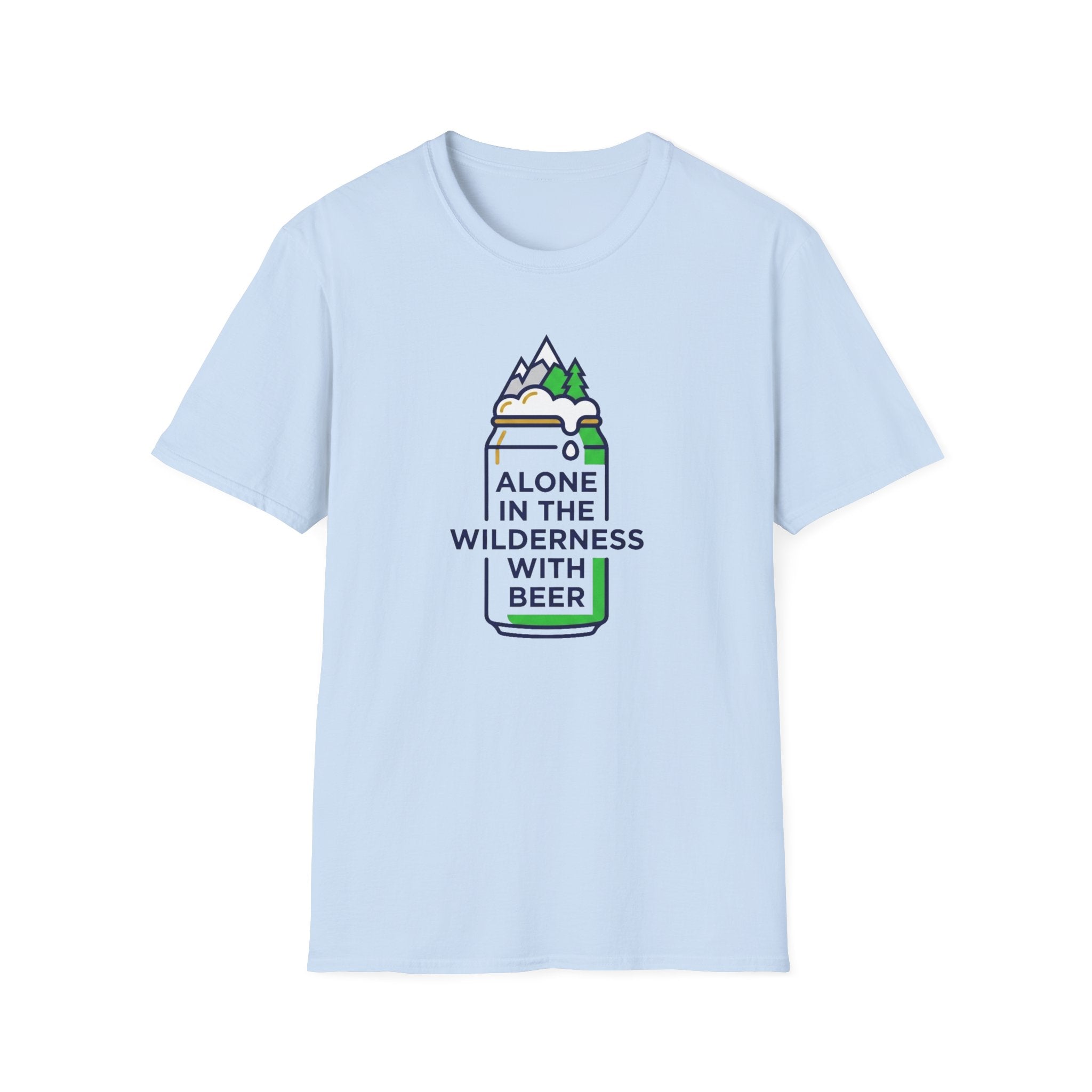 Alone in the wilderness with beer T-Shirt