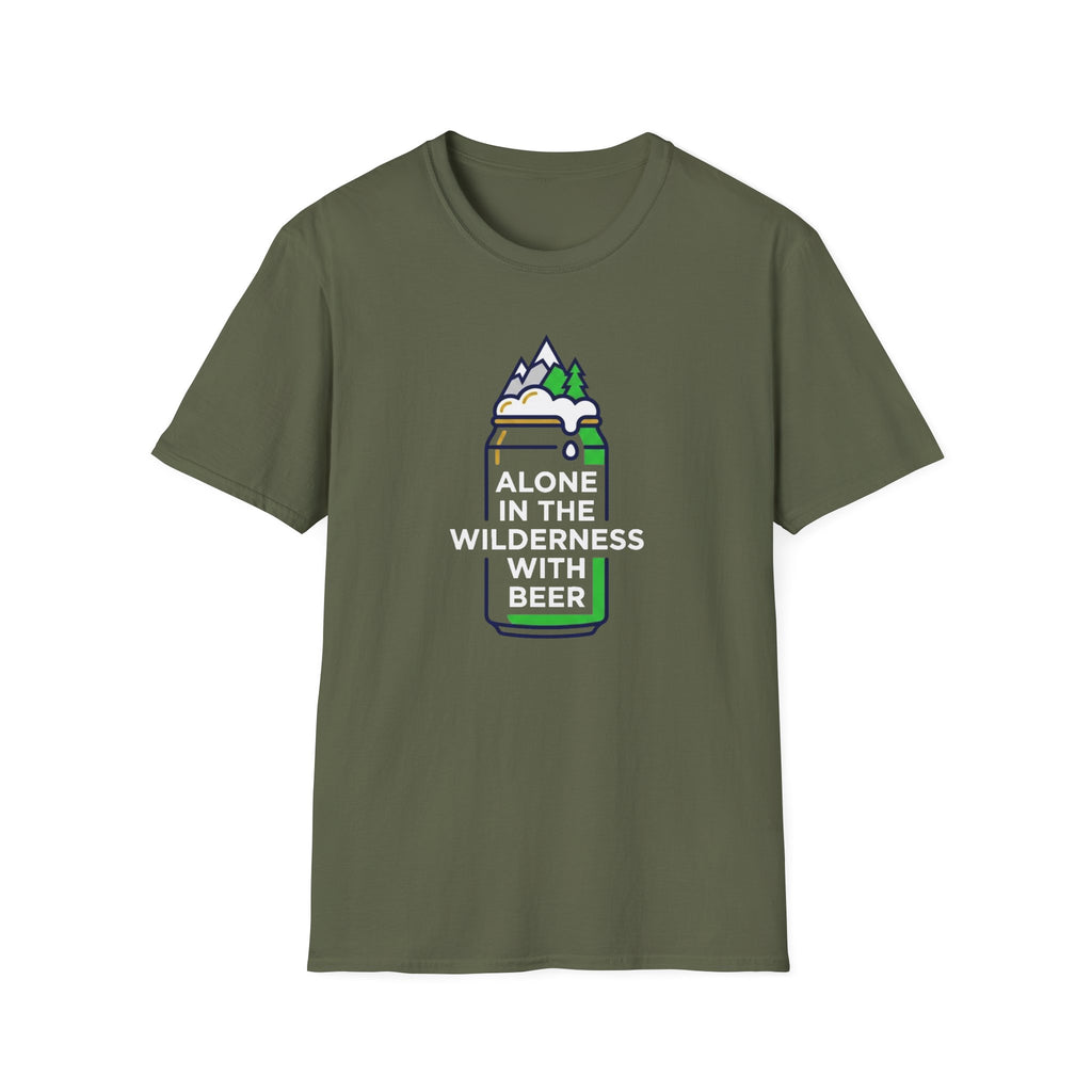 Alone in the wilderness with beer T-Shirt